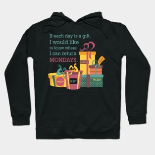 Return Mondays Hoodie